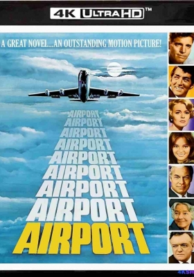 [4K蓝光原盘] 国际机场  (1970) Airport / 九霄惊魂(港) / 航空港 / Airport.1970.2160p.UHD.BluRay.REMUX.DV.HDR.HEVC.DTS-HD.MA.5.1