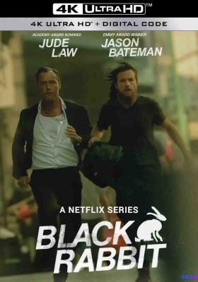 [4K剧集] 黑兔 第一季 (2025)  Black Rabbit Season 1 / Black.Rabbit.S01.2025.2160p.NF.WEB-DL.DDP5.1.Atmos.DV.H.265