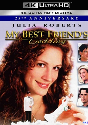 [4K蓝光原盘] 我最好朋友的婚礼 (1997) My Best Friends Wedding / 真的想嫁你(港) / 新娘不是我(台) / My.Best.Friends.Wedding.1997.2160p.BluRay.REMUX.HEVC.DTS-HD.MA.TrueHD.7.1.Atmos