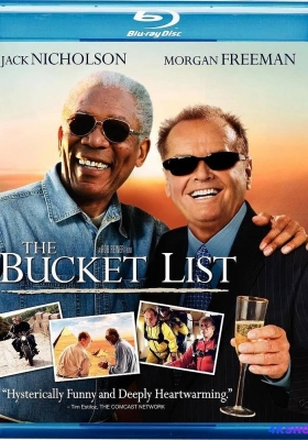 [蓝光原盘] 遗愿清单 (2007) The Bucket List / 玩转身前事(港) / 一路玩到挂(台) / 拿命开玩笑 / 乐着活下去 / The.Bucket.List.Blu-ray.1080p.VC-1.DD.5.1