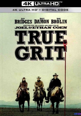 [4K电影] 大地惊雷 (2010) True Grit / 真实的勇气(台) / 真正的勇敢 / 离奇复仇事件(港) / True.Grit.2010.2160p.WEB-DL.H265.EDR.DDP5.1.2Audio