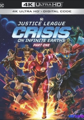 [4K蓝光动漫] 正义联盟：无限地球危机（上）(2024) Justice League: Crisis On Infinite Earths: Part 1 / 正义联盟: 无限地球危机1 / Justice League: Crisis on Infinite Earths / Justice League: Crisis / Justice League: Crisis on Infinite Earths, Part One