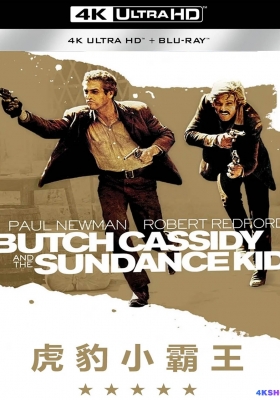 [4K电影] 虎豹小霸王 (1969)  Butch Cassidy And The Sundance Kid /  神枪手与智多星 / 智多星布奇与太阳舞小子 / Butch.Cassidy.and.the.Sundance.Kid.1969.2160p.WEB-DL.x265.10bit.SDR.DTS-HD.MA.5.1