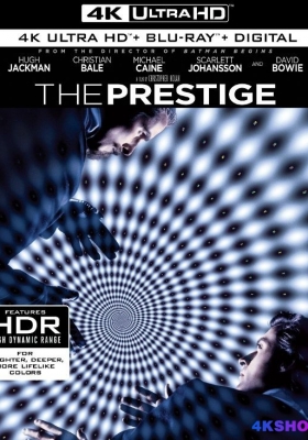 [4K蓝光原盘] 致命魔术 (2006)  The Prestige / 死亡魔法(港) / 顶尖对决(台) / 魔道争锋 / 魔高一丈 / The.Prestige.2006.2160p.BluRay.REMUX.HEVC.DTS-HD.MA.5.1