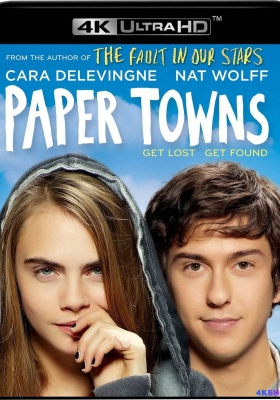 [4K电影] 纸镇 (2015) Paper Towns / 纸上城市(台) / Paper.Towns.2015.2160p.WEBRip.x265.10bit.HDR.DTS-HD.MA.5.1