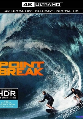 [4K蓝光原盘] 极盗者 (2015) Point Break / 惊爆点 / 新终极豪情 / 极限追捕(港) / 飙风特攻(台) / Point.Break.2015.2160p.BluRay.HEVC.DTS-HD.MA.7.1