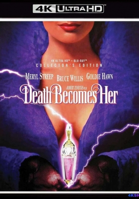 [4K蓝光原盘] 飞越长生 (1992) Death Becomes Her / 捉神弄鬼 / 死亡之恋 / 面临死亡 / Death.Becomes.Her.1992.2160p.UHD.Blu-ray.DV.HEVC.DTS-HD.MA.5.1