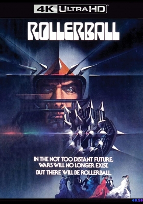 [4K蓝光原盘] 疯狂轮滑 (1975) Rollerball /  滚球大战 / 极速风暴 / Rollerball.1975.2160p.US.BluRay.HEVC.DTS-HD.MA.5.1