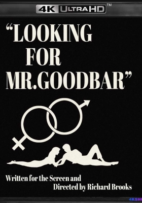 [4K蓝光原盘] 寻找顾巴先生 (1977) Looking for Mr. Goodbar / 欲海花 / 寻人记 / Looking.for.Mr.Goodbar.1977.2160p.UHD.Blu-ray.Remux.DV.HDR.HEVC.FLAC.1.0
