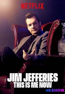 [4K电影] im Jefferies: 我就这样了 (2018) Jim Jefferies: This Is Me Now / Jim Jefferies：这就是我(港) / Jim.Jefferies.This.Is.Me.Now.2018.2160p.NF.WEB-DL.x265.10bit.SDR.DDP5.1