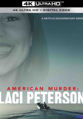 [4K纪录片] 美国谋杀故事：杀妻疑云 [全3集] (2024) American Murder：Laci Peterson / American.Murder.Laci.Peterson.S01.2160p.NF.WEB-DL.DDP5.1.DV.H.265