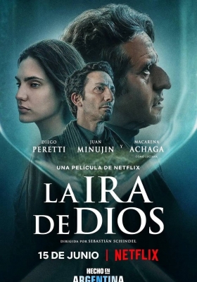 [4K电影] 天怒  La Ira de Dios (2022) / The Wrath of God / The.Wrath.of.God.2022.SPANISH.2160p.NF.WEB-DL.x265.10bit.SDR.DDP5.1