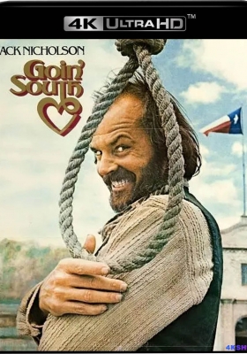 [4K蓝光原盘] 飞越温柔窝 (1978) Goin South / 去南方 / 南行 / Goin.South.1978.Vinegar.Syndrome.2160p.Blu-ray.HDR.HEVC.DTS-HD.MA.2.0