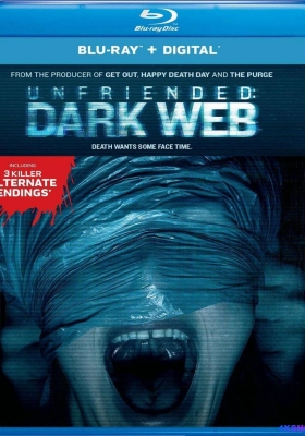 [蓝光原盘] 解除好友2：暗网 (2018) Unfriended-Dark Web / 弑讯2：暗网(台) / 解除好友2 / 解除好友：游戏之夜 / Unfriended.Dark.Web.2018.1080p.BluRay.AVC.DTS-HD.MA.5.1