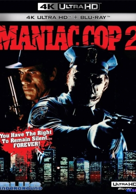 [4K蓝光原盘] 鬼面公仆2 (1990) Maniac Cop 2 / 暴力警察 / 地狱恶警2 / 疯狂警察2 / Maniac.Cop.2.1990.COMPLETE.UHD.BLURAY