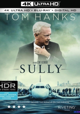 [4K蓝光原盘] 萨利机长 Sully (2016) / 哈德逊河奇迹/萨利/萨利机长：哈德逊奇迹(台)/萨利机长：迫降奇迹(港) / Sully.2016.2160p.BluRay.REMUX.HEVC.DTS-HD.MA.TrueHD.7.1.Atmos