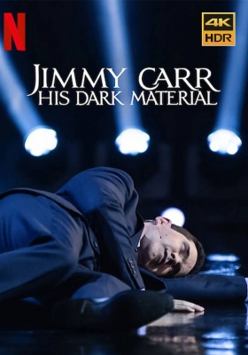 [4K电影] 吉米·卡尔：暗黑笑料 (2021) Jimmy Carr: His Dark Material /  Джиммі Карр: Темні матерії / Jimmy.Carr-His.Dark.Material.2021.2160p.NF.WEB-DL.x265.10bit.HDR.DDP5.1.Atmos
