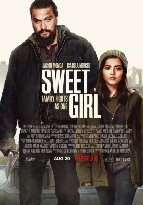 [4K电影] 甜心女孩 (2021) Sweet Girl / 护女煞星(台) / Sweet.Girl.2021.2160p.NF.WEB-DL.DDP5.1.Atmos.DV.MKV.x265