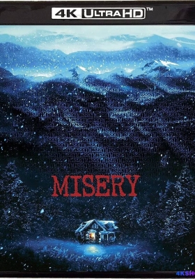 [4K蓝光原盘] 危情十日 (1990) Misery / 苦难 / 米塞莉 / 米泽丽 / 头号书迷 / 战栗游戏 / Misery.1990.2160p.BluRay.HEVC.DTS-HD.MA.5.1