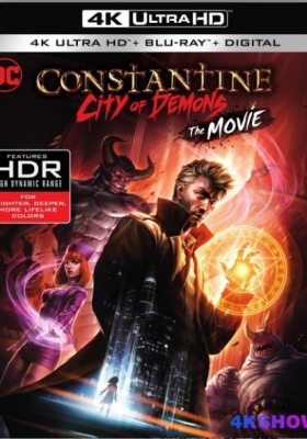 [4K蓝光原盘] 康斯坦丁：恶魔之城 (2018)  Constantine City of Demons: The Movie / Constantine.City.of.Demons.The.Movie.2018.2160p.BluRay.REMUX.HEVC.DTS-HD.MA.5.1