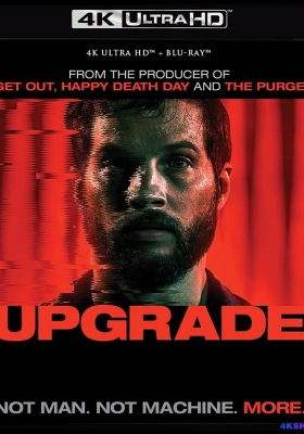 [4K蓝光原盘] 升级 (2018) Upgrade / 2.0人机合一 / Stem / 人类升级(台) / 超能复仇(港) / Upgrade.2018.2160p.UHD.Blu-ray.HEVC.DTS-HD.MA 5.1