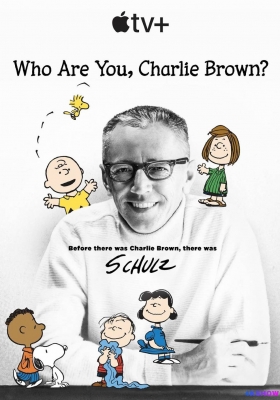 [4K纪录片] 查理·布朗，你是谁？(2021) Who Are You, Charlie Brown? / 你认识查理布朗吗？（港） / 查理·布朗，你是谁？（台）/