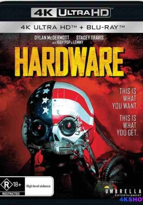 [4K蓝光原盘] 霹雳战士龙 (1990) Hardware / 鉄甲人魔 / Hardware.1990.2160p.AUS.UHD.BluRay.REMUX.HDR.HEVC.DTS-HD.MA.5.1