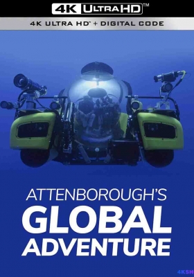 [4K纪录片] 大卫·爱登堡的全球探险 (2021) David Attenborough's Global Adventures / David.Attenboroughs.Global.Adventures.S01.2022.2160p.WEB-DL.H265.AAC