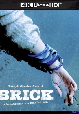 [4K蓝光原盘] 追凶 (2005) Brick / 砖 / Brick.2005.2160p.UHD.Blu-ray.DV.HDR.HEVC.DTS-HA.MA.5.1