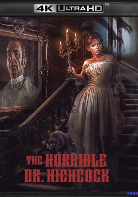 [4K蓝光原盘] 海考克医生的骇人秘密 (1963) The Terror of Dr. Hichcock / L Orribile segreto del Dr. Hichcock / The Horrible Dr. Hichcock L orribile segreto del Dr. Hichcock 1962 Vinegar Syndrome Complete UHD DTS-MA 1.0