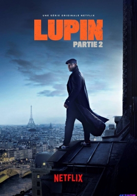 [4K剧集] 亚森·罗宾 第二季 (2023) Lupin Season 2 / 罗平 / 绅士怪盗 / 亚森·罗苹(台) / 怪盗罗苹(港) / Lupin.S02.2160p.NF.WEB-DL.DUAL.DDP5.1.Atmos.DV.HDR.H.265