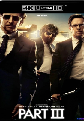 [4K电影] 宿醉3 (2013) The Hangover Part III / 醉后大丈夫3(台) / 醉爆伴郎团3(港) /  The.Hangover.Part.III.2013.2160p.WEBRip.x265.10bit.HDR.DTS-HD.MA.5.1