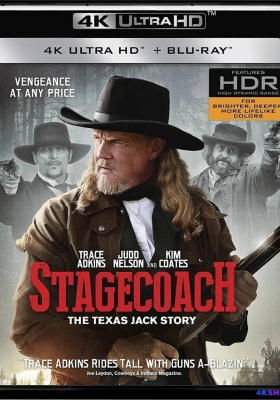 [4K蓝光原盘] 马车：德州杰克的故事 (2016)  Stagecoach: The Texas Jack Story / Stagecoach.The.Texas.Jack.Story.2016.2160p.BluRay.REMUX.HEVC.DTS-HD.MA.5.1