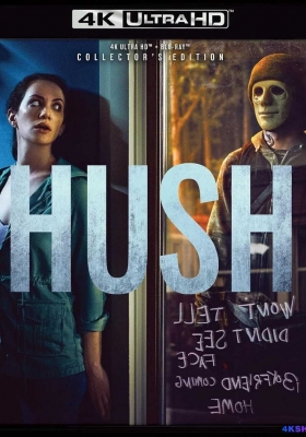 [4K蓝光原盘] 无声夜 (2016) Hush / 寂林杀机(港) / 安静 / 嘘 / Hush.2016.UHD.BluRay.2160p.HEVC.Atmos.TrueHD7.1