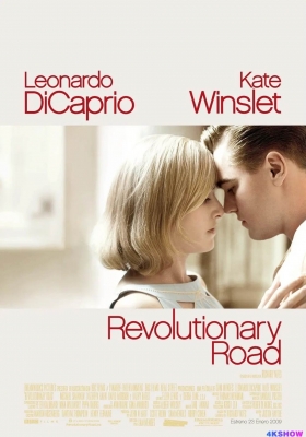 [4K电影] 革命之路 (2008) Revolutionary Road / 浮生路(港) / 革命路 / 真爱旅程(台) / Revolutionary.Road.2008.HDR.2160p.WEB.H265