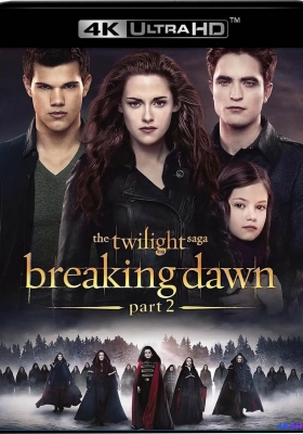 [4K蓝光原盘] 暮光之城4：破晓(下) (2012) The Twilight Saga: Breaking Dawn - Part 2 / 暮色4：破晓(下) / 吸血新世纪4：破晓传奇下集(港)  / Twilight 4 - II / The.Twilight.Saga.Breaking.Dawn-Part 2.2011.2160p.UHD.Blu-ray.DoVi.HDR10.HEVC.TrueHD.7.1