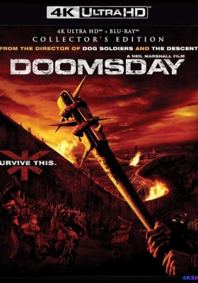 [4K蓝光原盘] 末日侵袭 (2008) Doomsday / 决战末世代 / 灭绝生还者 / 世界末日 / Doomsday.2008.UHD.BluRay.2160p.HEVC.DTS-HD.MA5.1