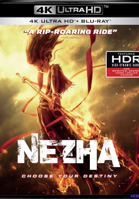 [4K蓝光原盘] 哪吒之魔童降世 (2019) Ne Zha / Nezha: Birth of the Demon Child / 哪吒降世 / Ne.Zha.2019.CHINESE.2160p.UHD.BluRay.X265.10bit.HDR.DTS-HD.MA.5.1