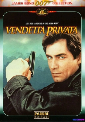 [4K电影] 007之杀人执照 [第十六部]  (1989) Licence to Kill / 007之杀人执照 / 铁金刚勇战杀人狂魔(港) / 杀人执照(台) / Licence.to.Kill.1989.INTERNAL.2160p.WEB.H265