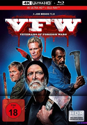 [4K蓝光原盘] 爆裂老兵 (2019) VFW / Veterans of Foreign Wars / 海外作战退伍军人 / 美国国外战争退伍军人 / 老兵 / VFW.2019.2160p.BluRay.HEVC.DTS-HD.MA.5.1