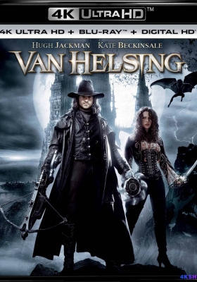 [4K蓝光原盘] 范海辛 (2004)  Van Helsing/ 凡赫辛 / 狙魔人 / Van.Helsing.2004.2160p.BluRay.REMUX.HEVC.DTS-X.7.1