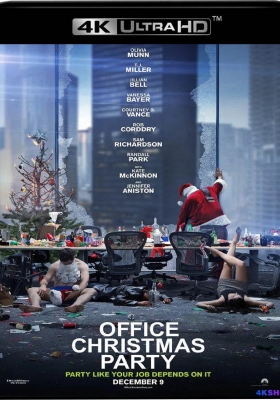 [4K蓝光原盘] 办公室圣诞派对（2016）Office Christmas Party / 办公室圣诞派对 / 今个圣诞麻银烦(港) / 今个圣诞无银用(港) / 圣诞搞轰趴(台) / Office.Christmas.Party.2016.2160p.UHD.Blu-ray.DoVi.HDR10.HEVC.DTS-HD.MA.5.1