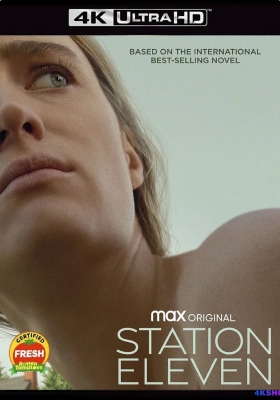 [4K蓝光剧集] 第11号站 (2021) Station Eleven S01 / 11号站 / 第十一号站 / Station.Eleven.S01.2160p.BluRay.HEVC.DTS-HD.MA.5.1