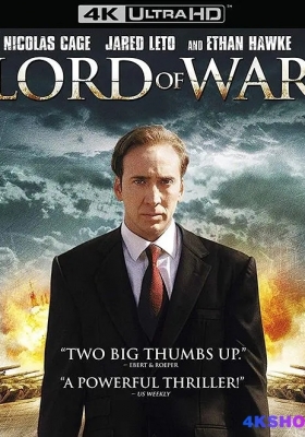 [4K蓝光原盘] 战争之王 (2005) Lord of War / 军火之王(台 / 港) / 军火商 /  Lord.of.War.2005.2160p.BluRay.HEVC.TrueHD.7.1.Atmos