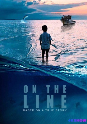 [4K电影] 蓝海奇迹 (2021) Blue Miracle / On the Line / Blue.Miracle.2021.2160p.NF.WEB-DL.x265.10bit.HDR.DDP5.1.Atmos