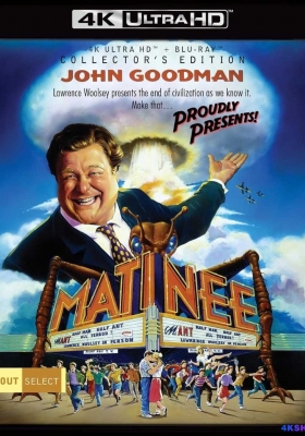 [4K蓝光原盘] 午后的演出 Matinee (1993) / 火红岁月 / 马提尼 / 日场演出 / 日场放映 / 蚁人 / Matinee.1993.2160p.UHD.Blu-ray.HEVC.Atmos.TrueHD7.1