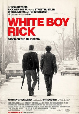 [4K电影] 白人男孩瑞克 (2018) White Boy Rick / 白人男孩里克 /  White.Boy.Rick.2018.2160p.BCORE.WEB-DL.x265.10bit.HDR.DTS-HD.MA.7.1
