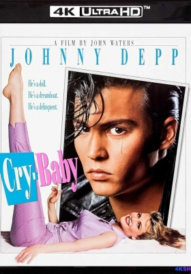 [4K蓝光原盘] 哭泣宝贝 (1990) Cry-Baby / 泪眼阿飞(港) / Cry-Baby.1990.2160p.UHD.Blu-ray.HEVC.DTS-HD.MA.5.1