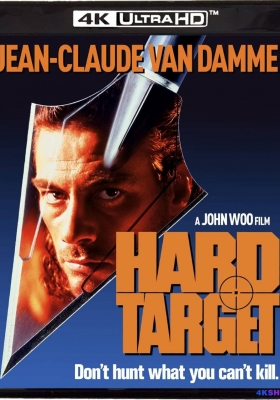 [4K蓝光原盘] 终极标靶 (1993) Hard Target / Hard.Target.1993.PROPER.2160p.BluRay.HEVC.DTS-HD.MA.5.1