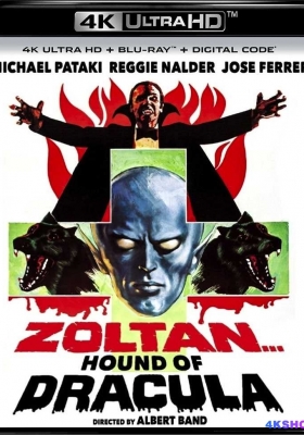 [4K蓝光原盘] 德拉库拉魔犬 (1978) Draculas Dog / racula contro Zombi / Zoltan il cane di Dracula / Zoltan, Hound of Dracula / Hound.of.Dracula.AKA.Dracula's.Dog.1977.2160p.USA.UHD.Blu-ray.HEVC.DTS-HD.MA.2.0